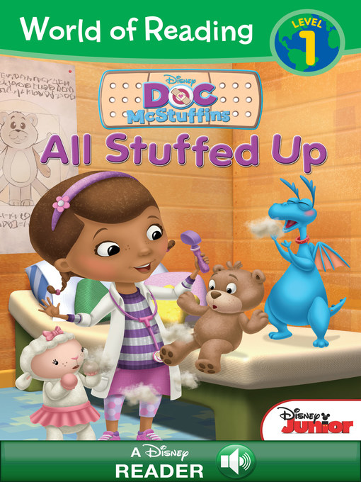 Title details for World of Reading Doc McStuffins: All Stuffed Up by Disney Books - Available